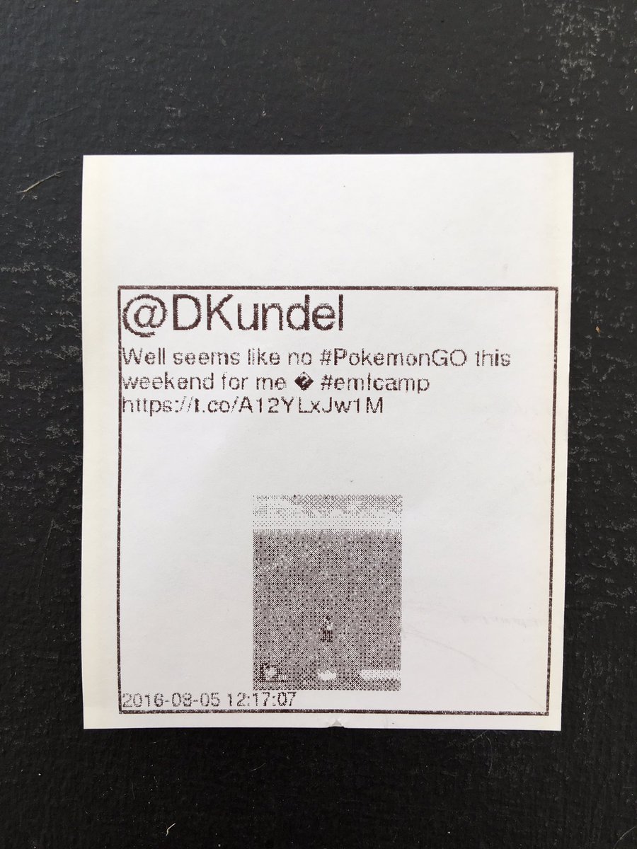 dkundel's tweet image. So @emfcamp prints every tweet it's mentioned in. So here a tweet of my tweet #tweetception