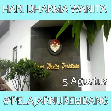 Selamat &amp; sukses Dharma Wanita Indonesia 5 agustus 2016 <a href="/ipnuippnurbg/">Pelajar NU Rembang</a> #pelajarnurembang <a href="/DWP_kotabdg/">Dharma Wanita</a>