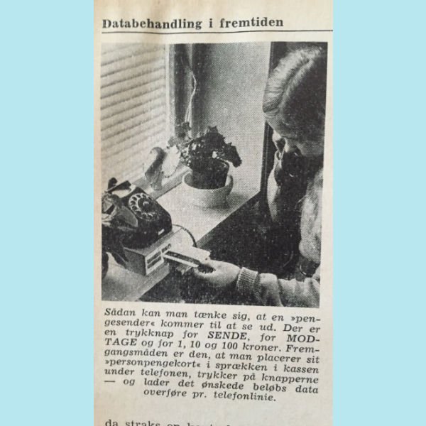 DanskeBank_DK's tweet photo. En forudsigelse af #MobilePay? Vi har fået dette udklip. Det er vist nok fra 1969:) #dktech #pengesender https://t.co/w2qA8P2N5D
