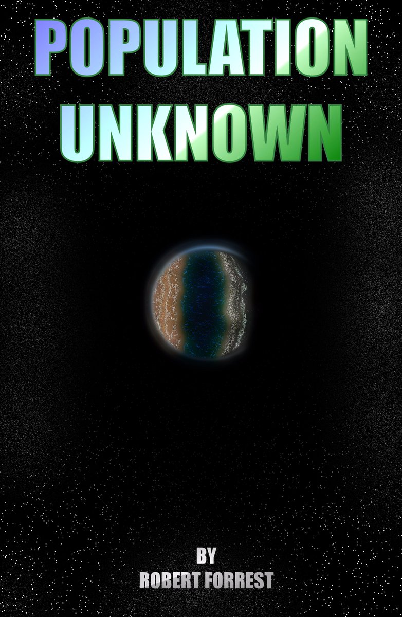 RForrestAuthor's tweet photo. On page 54/158 of my final read through of 'Population: Unknown`, and I am so excited to release this! #PopUnknown https://t.co/BnjNt9t83P
