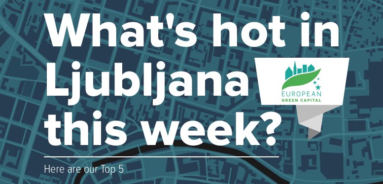 Curious what's hot in #Ljubljana this w/end? Check our hand-picked Top 5: curiocity.si/what-s-on.html #FreeBeer #music