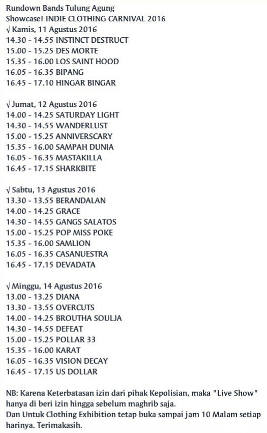 ig: @ShowcaseEvent (@showcaseevent) on Twitter photo Rundown Bands #TulungAgung
11-14 Agustus 2016 #IndieClothingCarnival
Share ke yg lain yes !!! Rundown Bands #TulungAgung
11-14 Agustus 2016 #IndieClothingCarnival
Share ke yg lain yes !!!