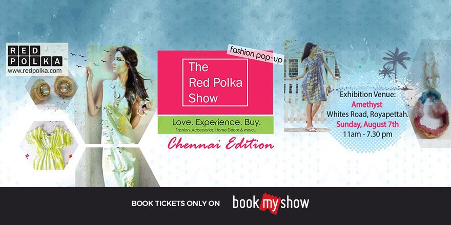bookmyshow's tweet photo. #Chennai experience the best of Clothing, Accessories & more at the #RedPolka exhibition!
https://t.co/7mS5iaq490 https://t.co/usUSZ9RJbm