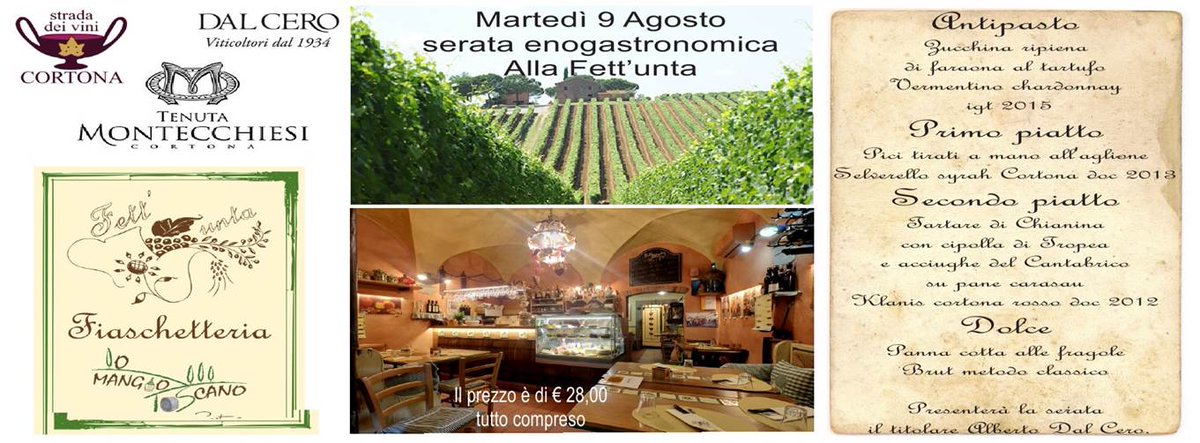 vinicortona's tweet photo. #cortonanelbicchiere il 9 agosto a cena da @FiaschFettUnta con i vini di Dal Cero-Tenuta Montecchiesi! https://t.co/OPJCw17qi0