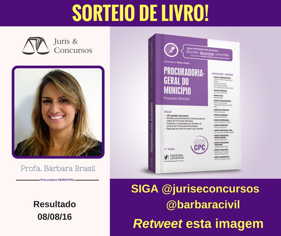 Participe! SIGA <a href="/juriseconcursos/">juriseconcursos</a> e <a href="/barbaracivil/">barbara brasil</a> e RT essa imagem. Boa sorte! sorteia.eu/dFB