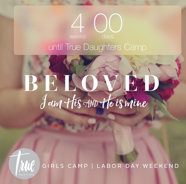 truedaughters's tweet photo. The countdown is on! 4 weeks until camp! #truedaughters #beloved https://t.co/92paEBkZaB