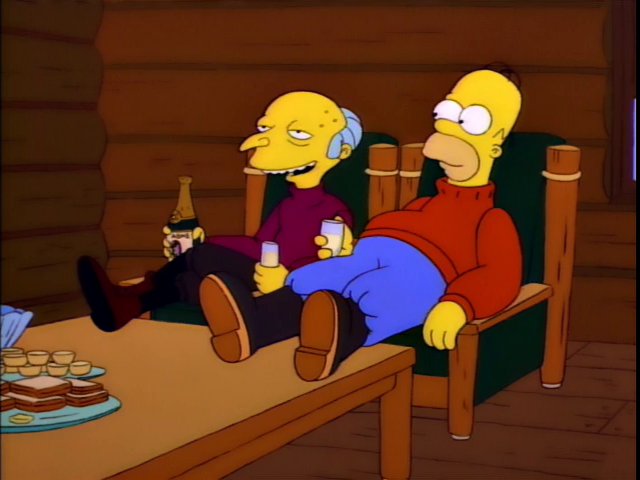 Simpsons_tweets's tweet image. "You're the richest guy I know. Way richer than Lenny."
"Oh yes. But I'd trade it all for a little more."