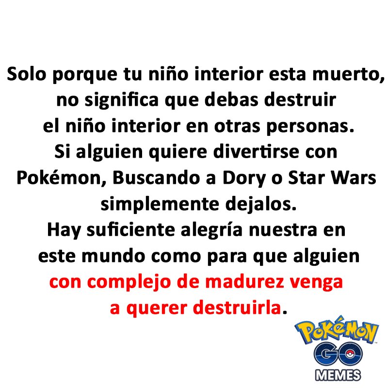 TGNSpanish's tweet photo. Están todos de acuerdo con este mensaje? #PokemonGo https://t.co/nyctkVFlPr