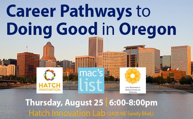 Mac's List (@macs_list) on Twitter photo Join us, @NonprofitOregon & <a href="/HatchTheFuture/">Hatch Innovation</a> for Career Pathways to Doing Good bit.ly/29ZKVI1 #nonprofit Join us, @NonprofitOregon & <a href="/HatchTheFuture/">Hatch Innovation</a> for Career Pathways to Doing Good bit.ly/29ZKVI1 #nonprofit
