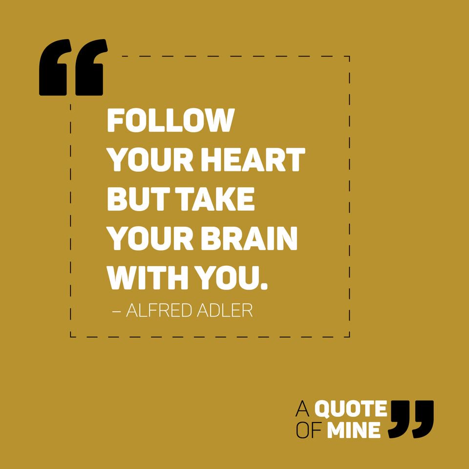 A Quote Mine on Twitter " Heart vs Brain The Endless Battle A Quote Mine on Twitter " Heart vs Brain The Endless Battle Quote Saturday Love