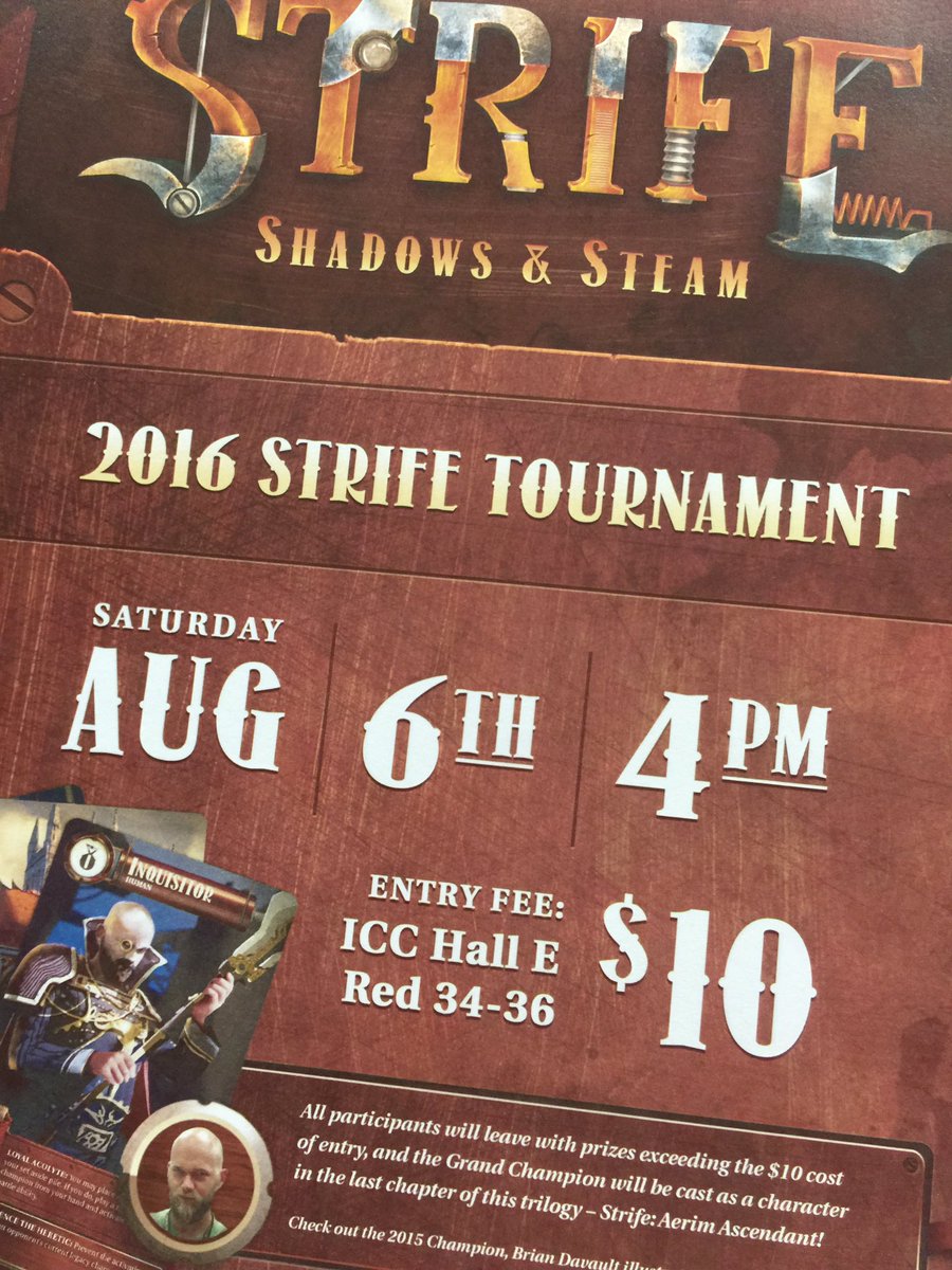 Come join us at the Strife Championship today at 4pm, Hall E, Red 34-36. Friendly, competitive, and lots of prizes!