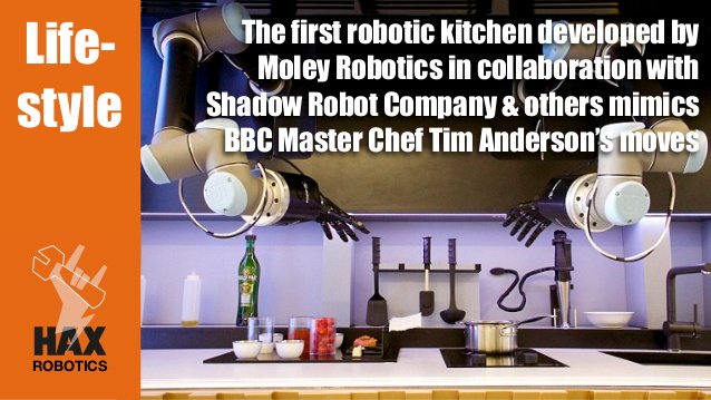 What's going on with #robots? A #trendreport by <a href="/hax_co/">HAX</a> : <a href="/MoleyRobotics/">Moley Robotics</a> 
Source: goo.gl/DCEk01 #technews