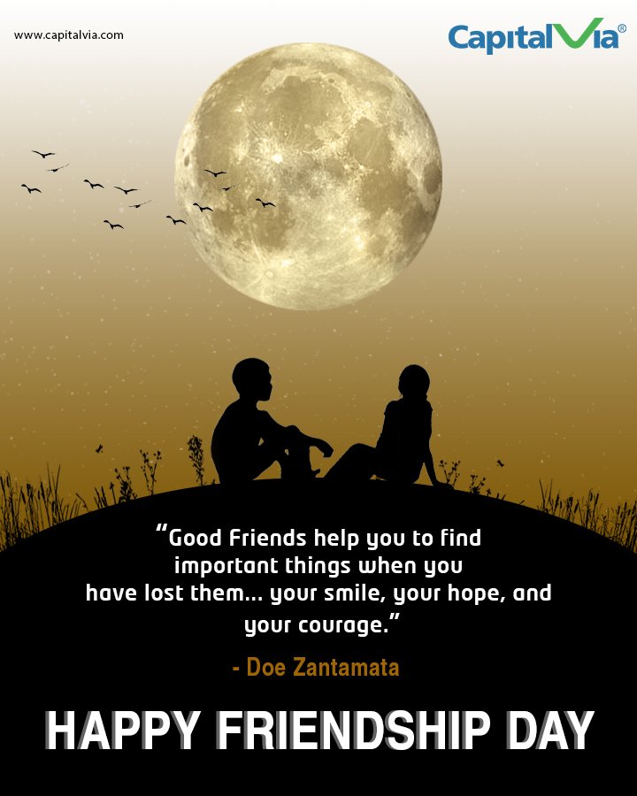 "It takes a long time to grow an old friend."
Happy Friendship Day!!
#CapitalVia #FreindshipDay #marketlive365