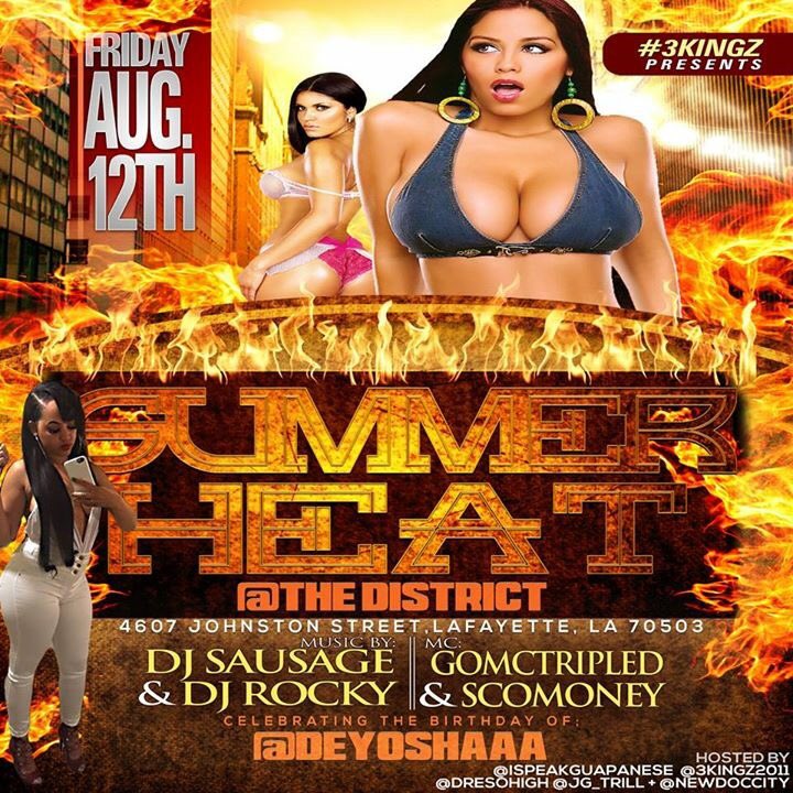 NewDocCity's tweet image. #DiamondLife is Back with #3Kingz Presenting:
#SummerHeat337 @ The District -- Lafayette, LA 📍