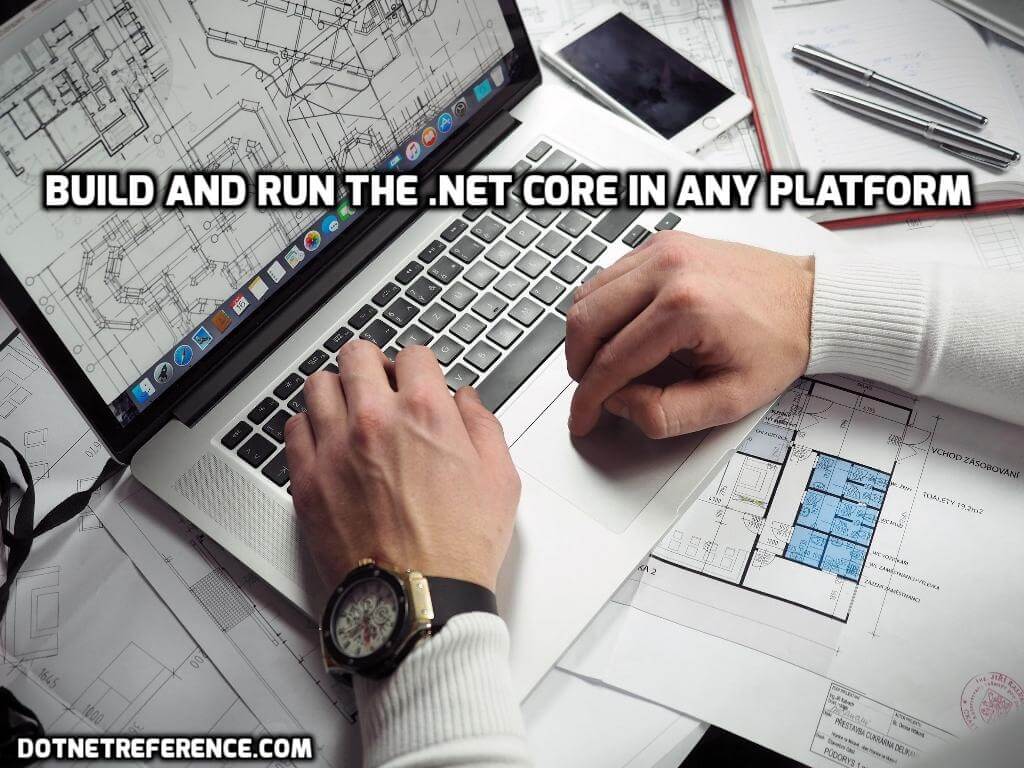 DotnetReference's tweet image. #dotnetcore : Build and run in any platform. - dotnetreference.com/blog/dotnet/bu…