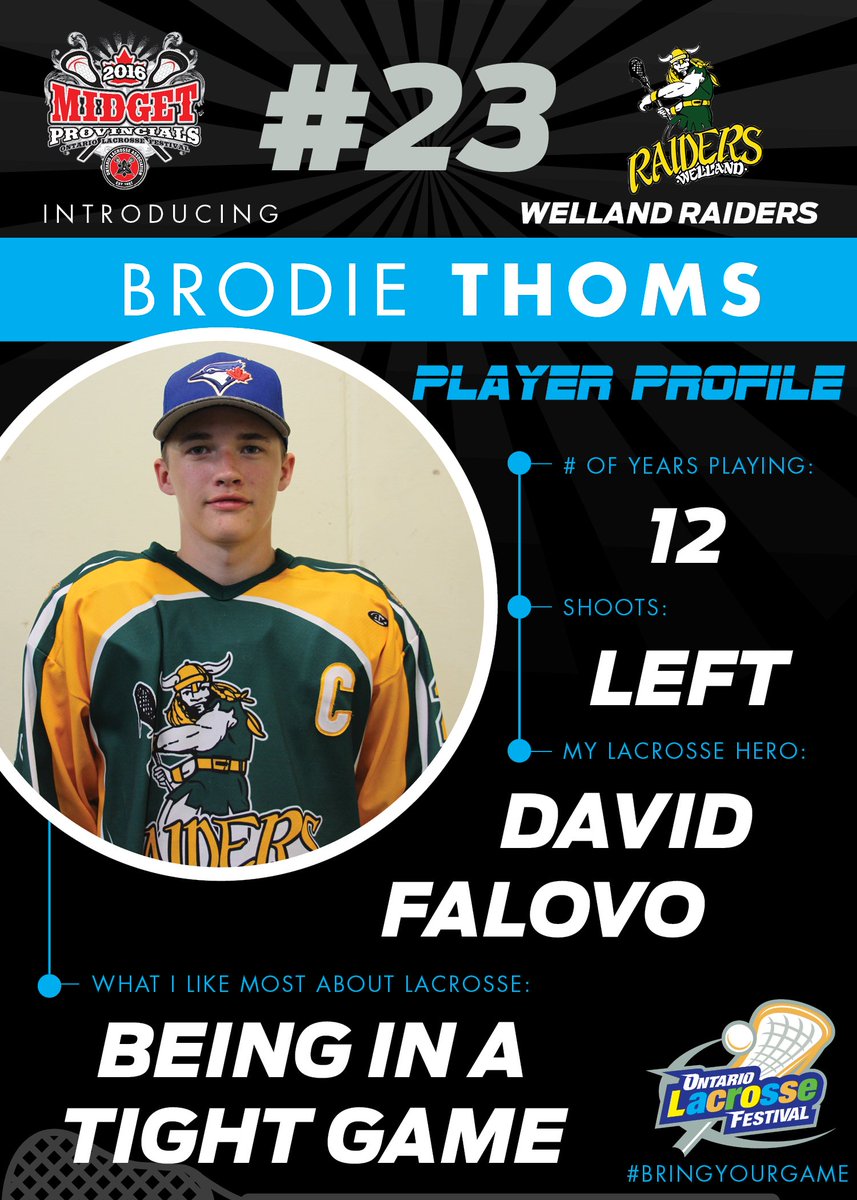 FESTIVAL PROFILE: Midget <a href="/WellandRaiders/">Welland Raiders Jr B Lacrosse Club</a>' Brodie Thoms! #BringYourGame