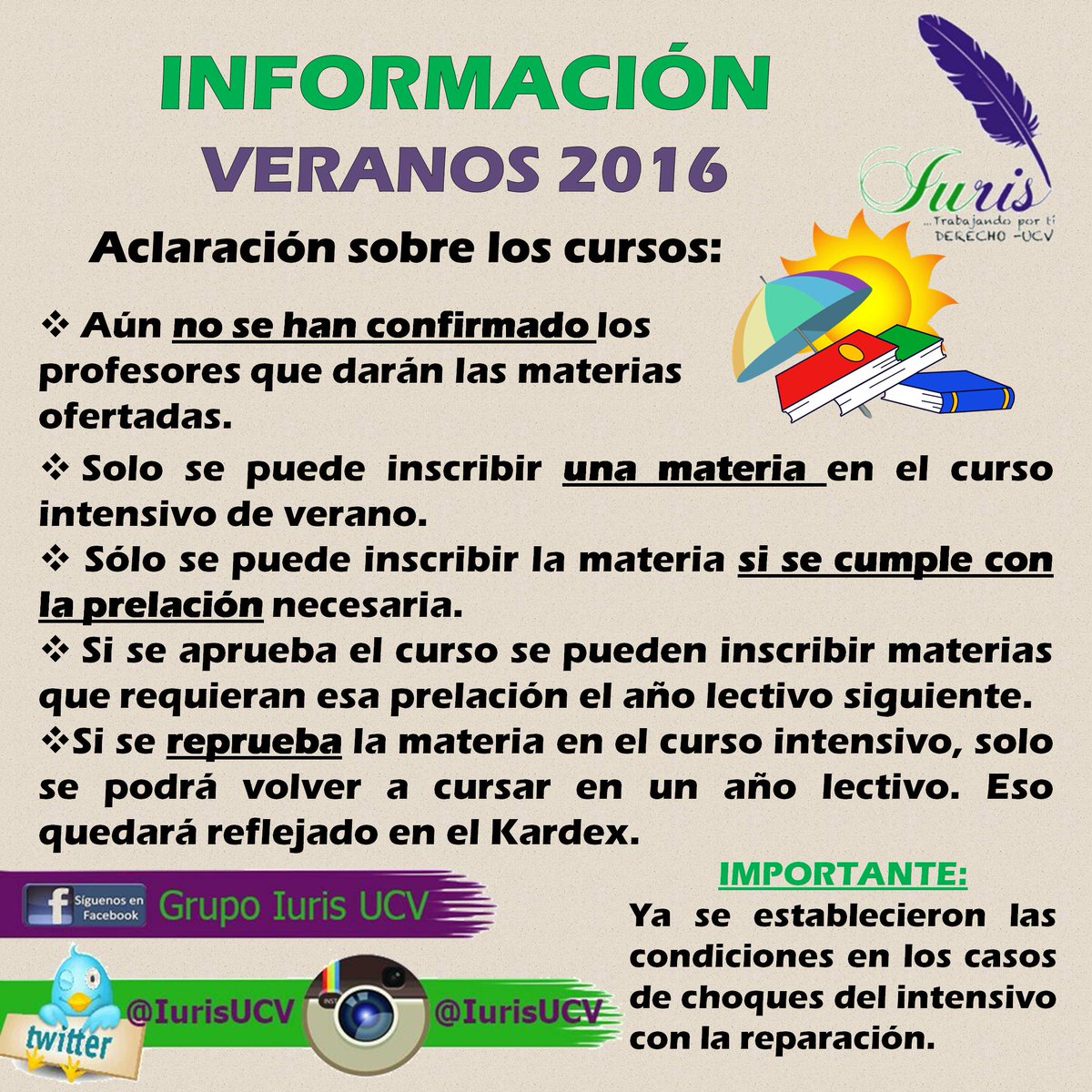IurisUCV's tweet photo. Información VERANOS #DerechoUCV 2016:
- Materias Ofertadas
- Inicio/Fin
- Condiciones 
- Profesores
#TrabajandoPorTi https://t.co/hKdEToIZHx