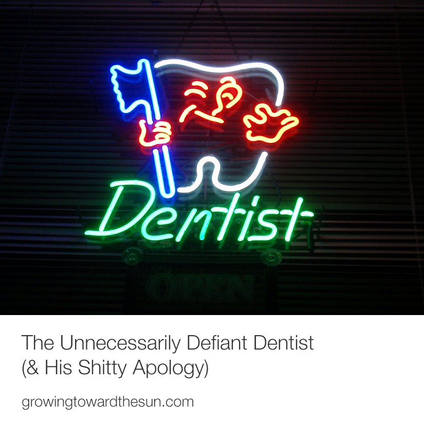 grwingtowardsun's tweet photo. Sorry, not sorry is what the dentist should have said. https://t.co/etpf1FOBvi #worstapologies #SorryNotSorry https://t.co/iF7j1QJUKt