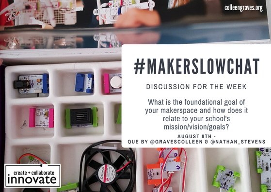 gravescolleen's tweet image. Introducing #MakerSlowChat ! A #makered focused slow chat. Here is the Que for the week! colleengraves.org/2016/08/08/int…