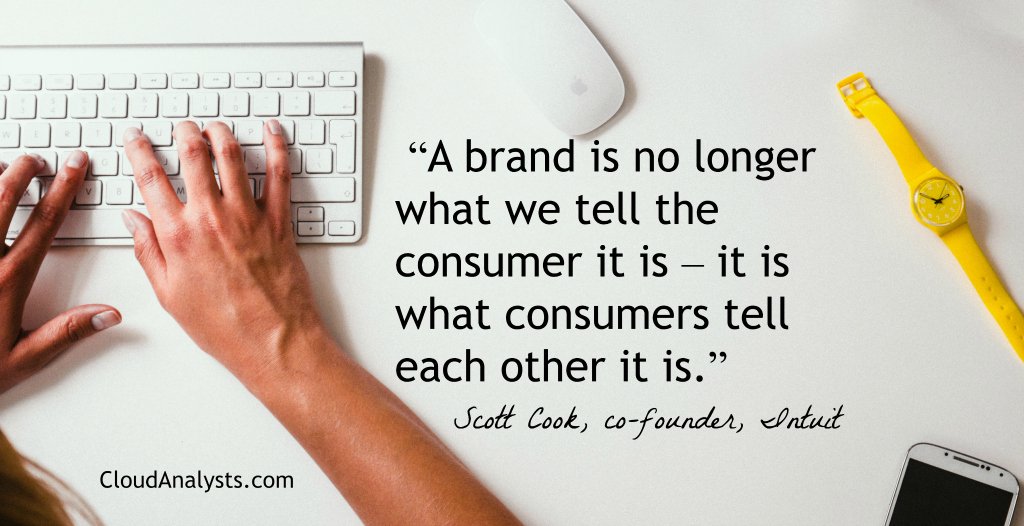 CloudAnalysts's tweet photo. "A brand is what consumers tell each other it is" #branding #customerexperience https://t.co/n7P85bImBo
