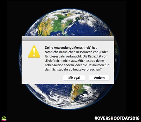 Wir nutzen ab morgen die Ressourcen für's nächste Jahr. Die Erde kann sich so nicht erholen #changenow #overshootday