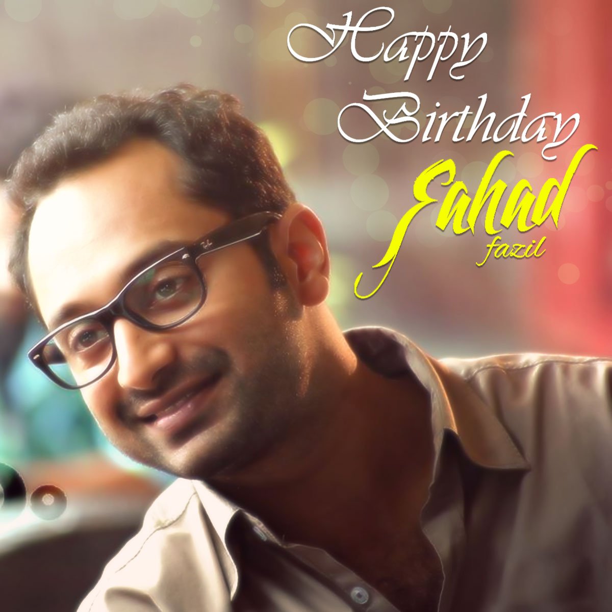 Wish You Happy Birthday Fahadh Faasil 