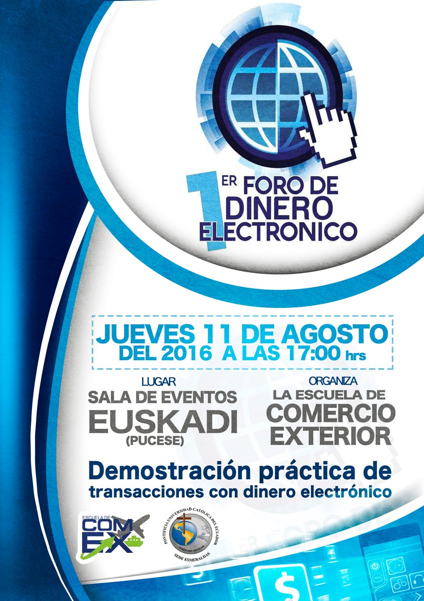 ForoDineroE's tweet photo. @pucese Estamos organizando @ForoDineroE para debatir su usabilidad en Esmeraldas Ecuador  17:00H @fmarquez1962 https://t.co/PgATyjX3Sb