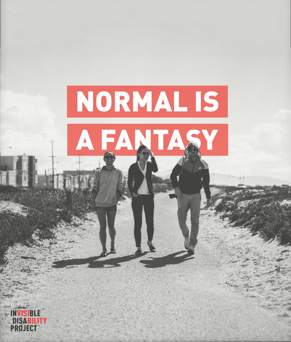 EndInvisibility's tweet photo. #NormalIsAFantasy #EndInvisibility #InvisibleDisabilities https://t.co/vva1OJUHZV