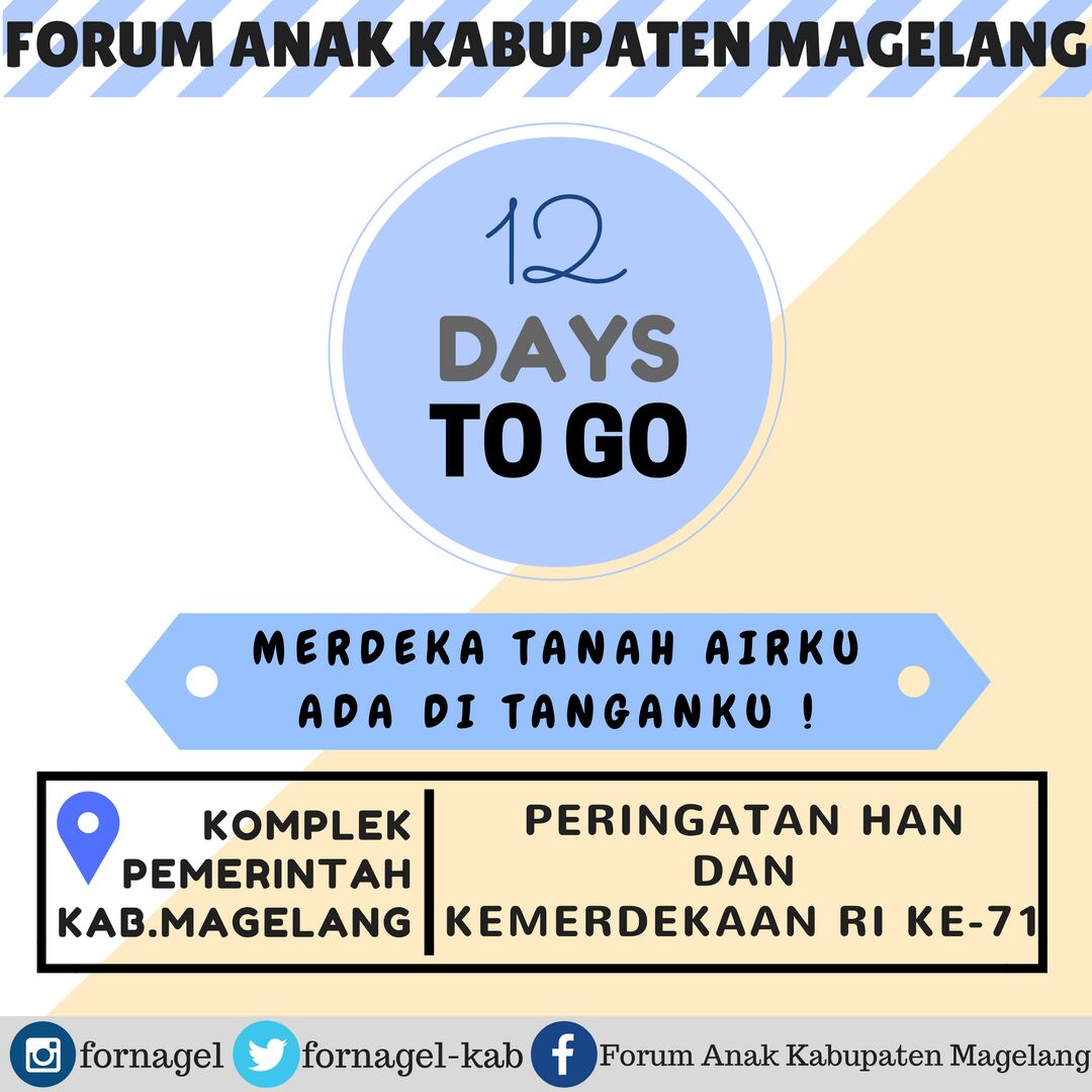 H-12 😊Peringatan Hari Anak Nasional dan Peringatan HUT RI ke-71
#HAN #kabupatenMagelang #forumanakkabupa
tenmagelang