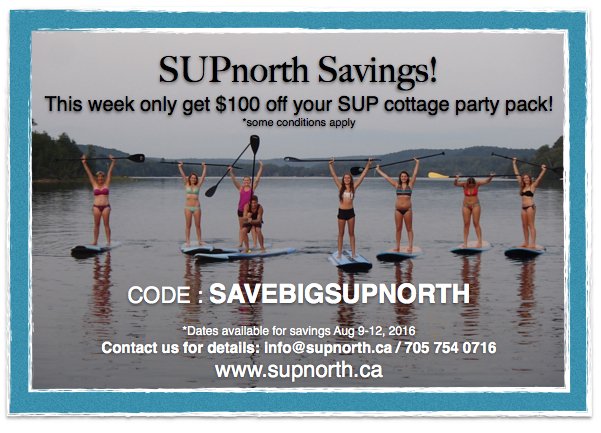 Save big on a SUP Cottage Party Pack this week at SUPnorth!