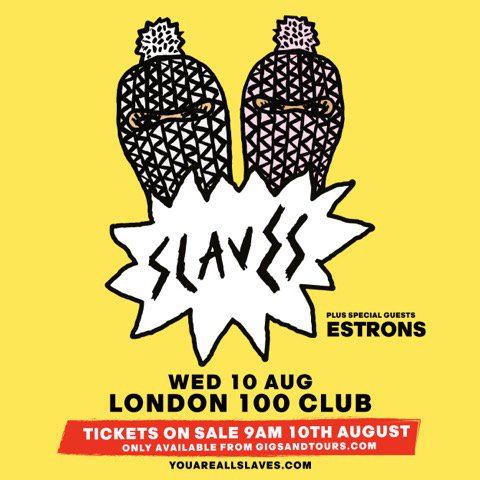 .<a href="/Slaves/">.</a> headline here tomorrow! Tickets on sale 9am 10 August bit.ly/slaves100