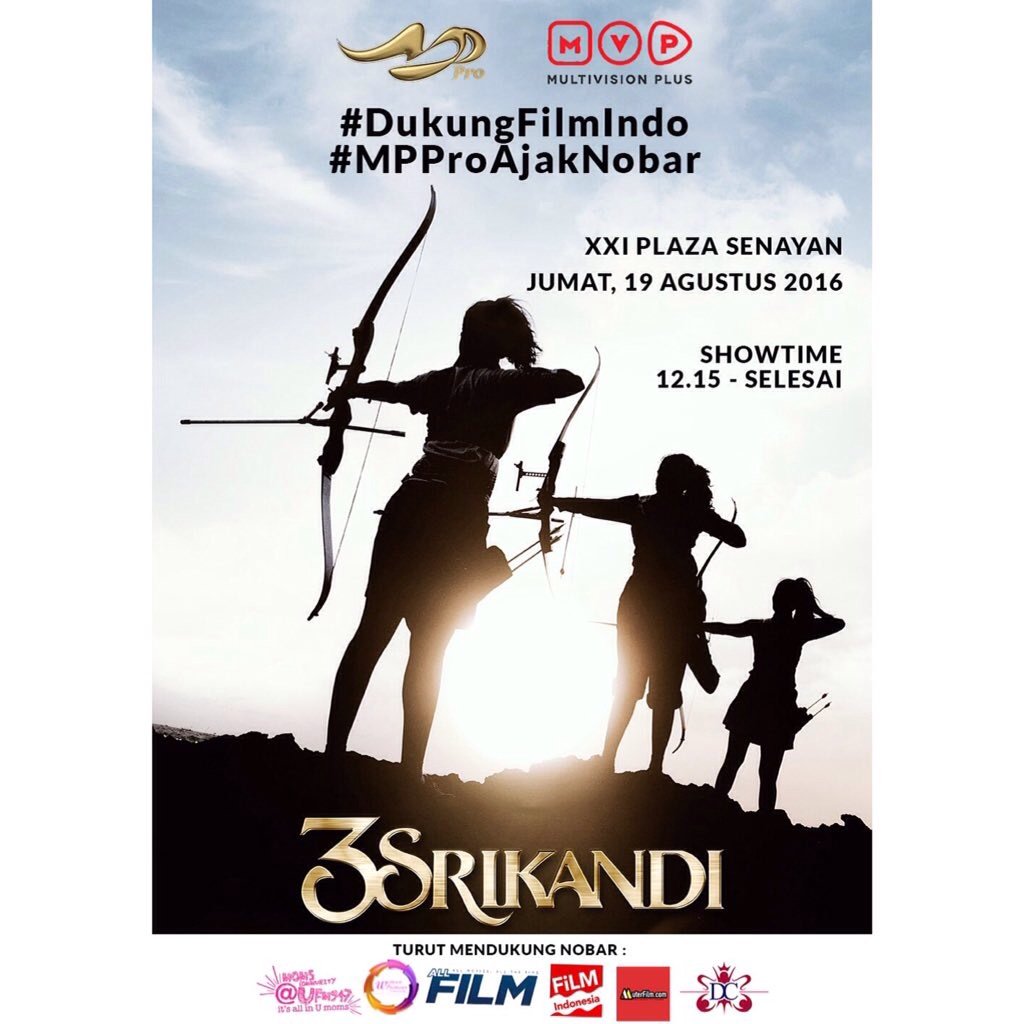 Yuk! Yang mau ikut nobar <a href="/3srikandi/">3 Srikandi</a> with @mppromedia perhatikan poster ini. Pastikan km bisa ikut #mpproajaknobar