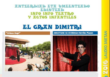 #LaudiokoJaiak16 ¡Hoy tenemos una gran cita con <a href="/ciagrandimitri/">El Gran Dimitri</a>!

🎭 "Cirkusz Rupt"
🕙 19:00
📍 Herriko Plaza