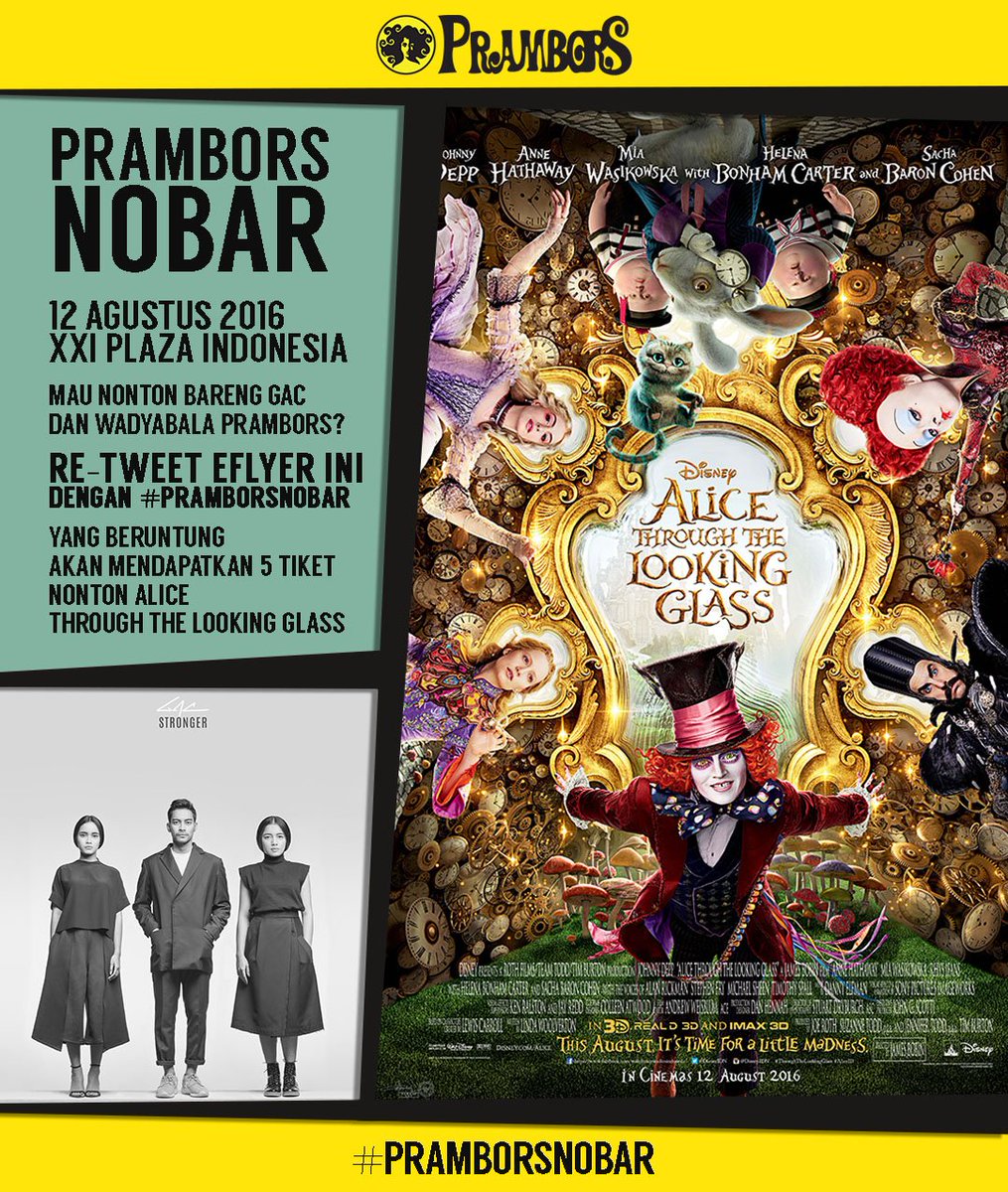Mau dapetin 5 tiket #AliceThroughTheLookingGlass bareng <a href="/GAC_music/">Gamaliél Audrey Cantika</a>? Posting ulang eflyer ini pake #PramborsNobar
