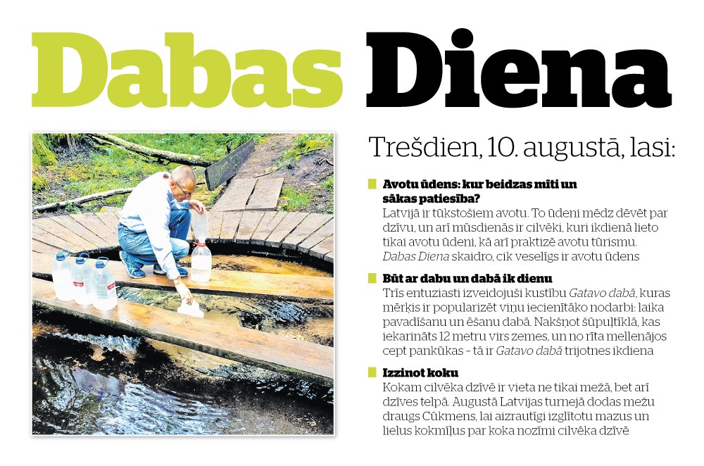 Trešdienas, 10. augusta <a href="/DabasDiena/">Dabas Diena</a> par kokiem, avotu ūdeni un jaunu dabas entuziastu kustību: