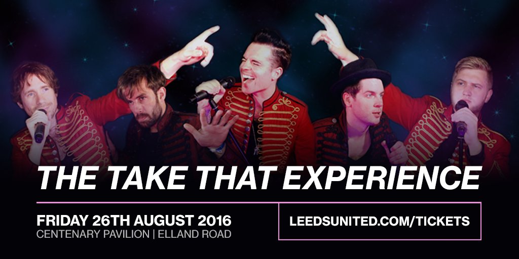 EllandRoad's tweet photo. The Centenary Pavilion hosts @thetakethat on Friday 29th August! Tickets now available at https://t.co/HDdso1CO7a https://t.co/xNXkAsDvMg