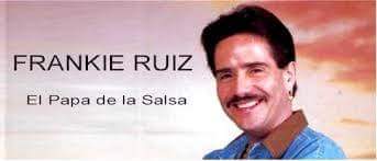 Hoy radioksalsa.com  recuerda  al papá de la salsa Frankie Ruiz un dia como hoy de 1998 murio en New yersey