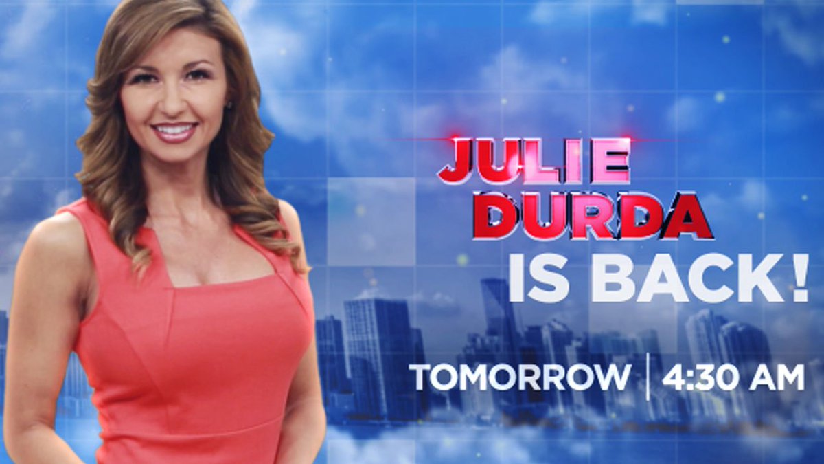 She's back! @JulieDurda returns to the Local 10 News TOMORROW morning at 4:30 AM! https://t.co/q4EEIa50GR