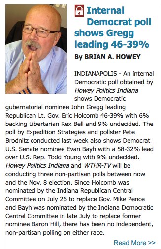 New Democratic internal poll has John Gregg up 7 for #INGov &amp; Evan Bayh up 26 for #INSen (Aug. 1-3, 600 LVs)
