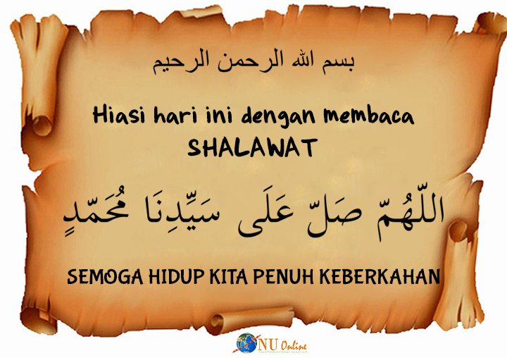 nu_online's tweet photo. Awali harimu dengan membaca shalawat, semoga kita hidup kita dipenuhi keberkahan... https://t.co/DISyQtOgST