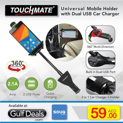 TOUCHMATE Universal Mobile Holder with Dual USB Car Charger.
Buy Online From Gulfdeals : goo.gl/Gn4JD7