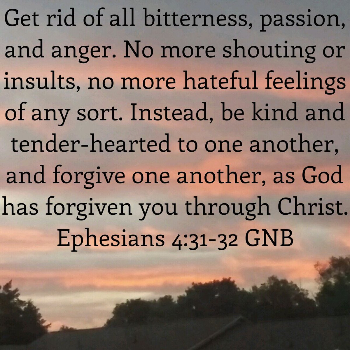 Anger, bitterness, grudges, insults, none of these are worth not being forever in the presence of God.