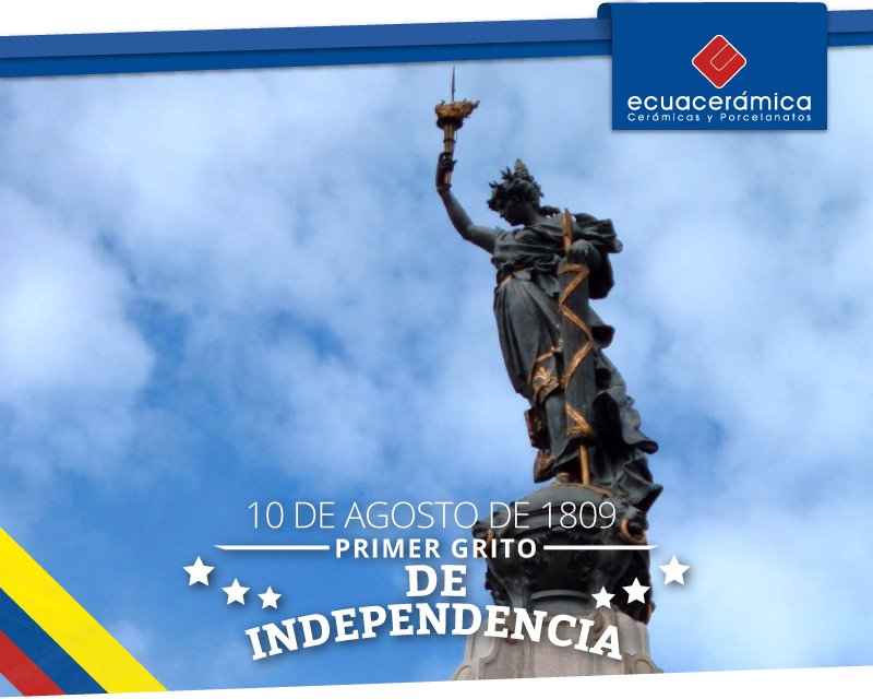 El 10 de Agosto de 1809 fecha memorable para los ecuatorianos #PrimerGritoDeLaIndependencia #AmaLaTierraEnQueNacimos