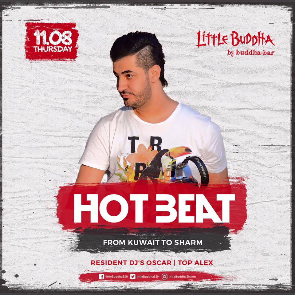 buddhabarsharm's tweet photo. This #weekend is going to be massive. 
Dj Hot Beat coming from Kuwait to Sharm to rock it at #LittleBuddhaSharm https://t.co/Pwu2mhic5e
