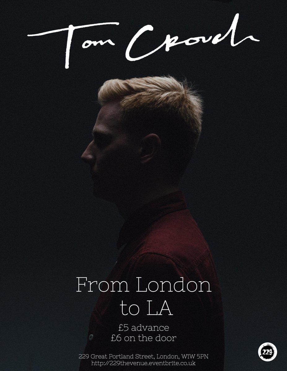 229london's tweet photo. excited to have @tomcrouchmusic here on 9th September tickets - https://t.co/AWX1UuC4cx #tomcrouch #livemusichere https://t.co/wDF4oIJDbb