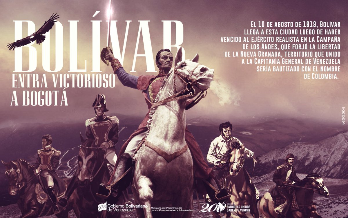 #UnDíaComoHoy nuestro Libertador Simón Bolívar entra victorioso a Bogotá luego de vencer a realistas en los Andes