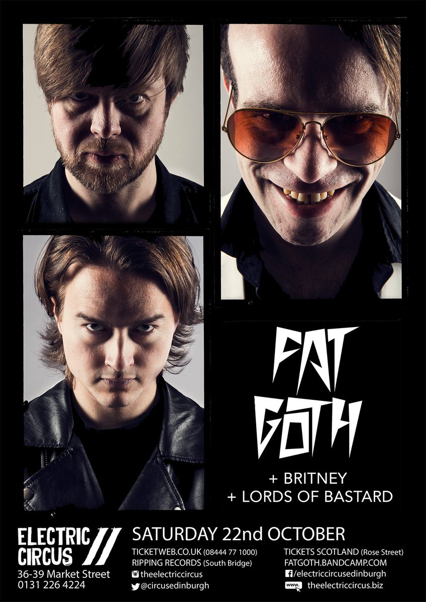 fatgoth's tweet photo. EDINBURGH @circusedinburgh Oct 22nd // As yet unrecorded 4th album LIVE in its entirety. 

https://t.co/Pisaj7V3oE https://t.co/Lx1l7a9qKl
