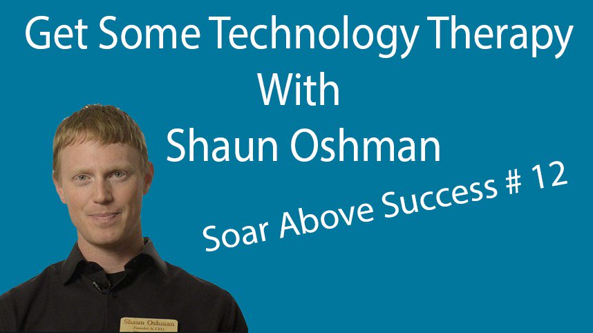 WPSoar's tweet photo. Get Some Technology Therapy  With Shaun Oshman https://t.co/4ywRmneCvW https://t.co/k0FaNRlE8Q