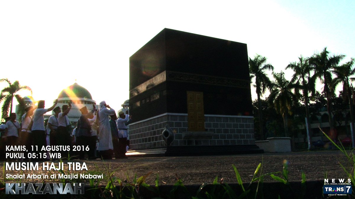 7_khazanah's tweet photo. Assalamu'alaikum Wr. Wb. @7_khazanah hadir dgn tema "Musim Haji Tiba", pukul 05:15 WIB @TRANS7 https://t.co/He00FvbB1d