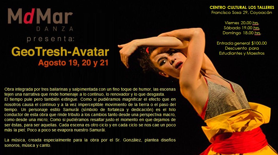 Rosy_Sanchez's tweet photo. GeoTresh-Avatar @MdMarDanza con música de @diabloglez  Agosto 19 al 21 en @lostalleres @arteycultura @coyoacantips https://t.co/LA1brN4Yc8